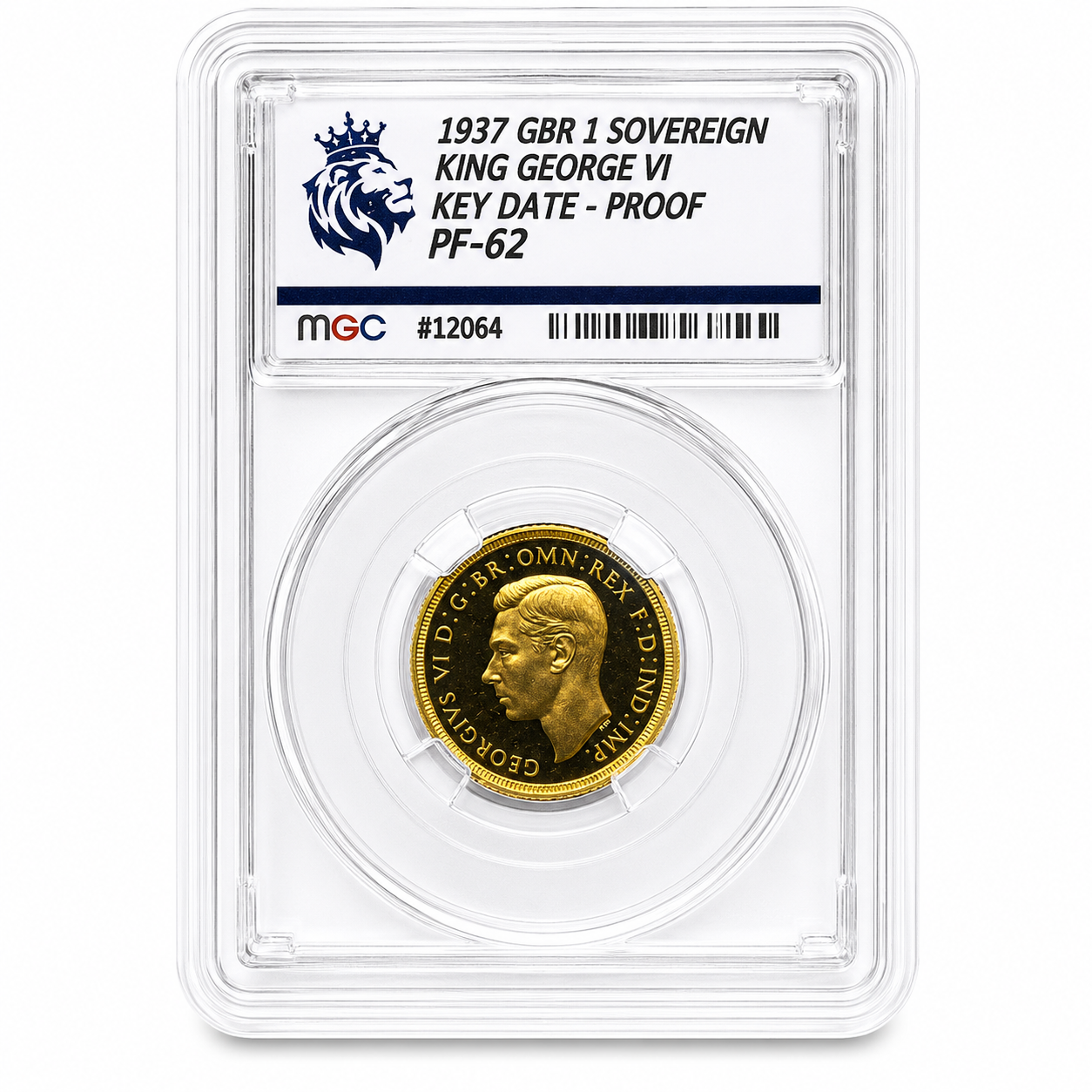 1937 George VI Gold Proof Sovereign
Graded by MGC as PF62 (7.98g of 22 Gold)